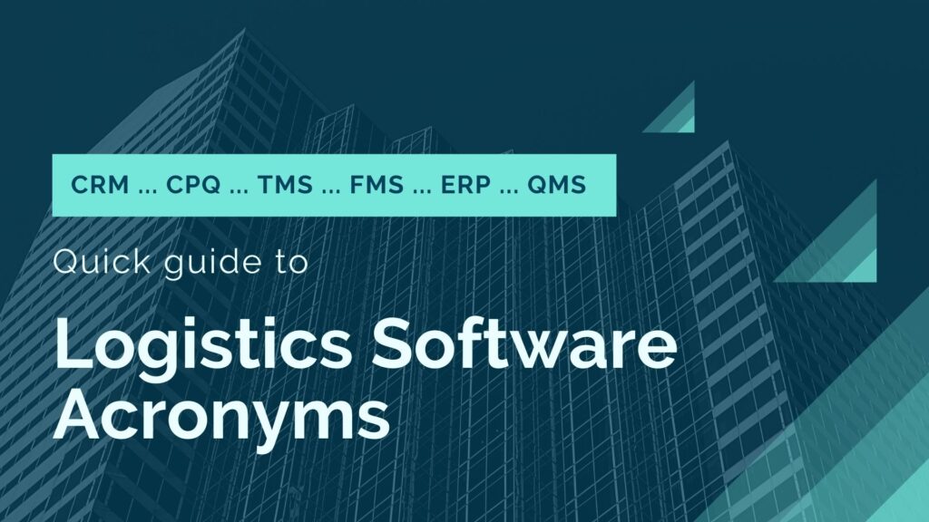 Logistics Software Acronyms Quotiss